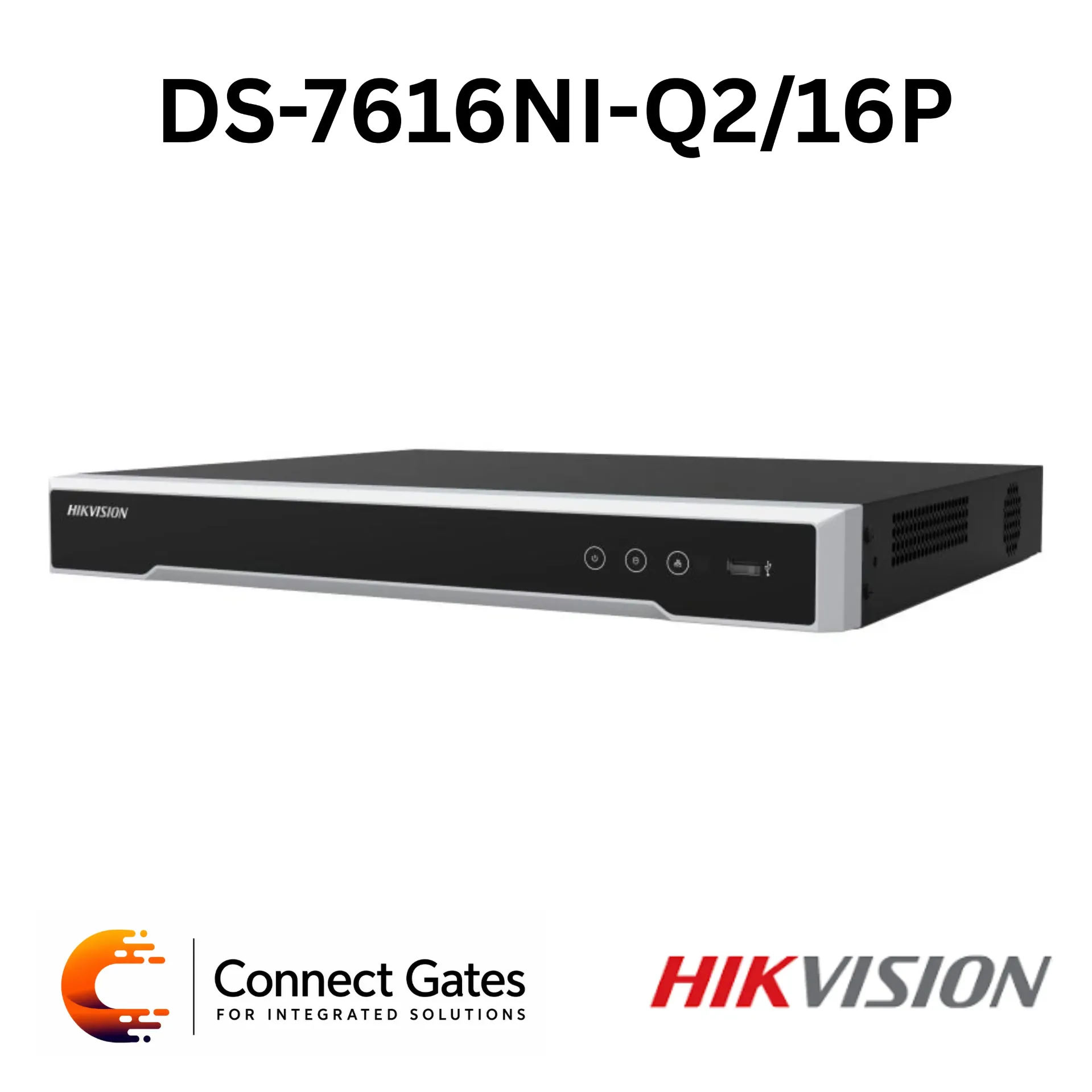 Hikvision DS-7616NI-Q2/16P – 16-Channel PoE NVR with H.265+, 4K HDMI Output, 16 PoE Ports, 160Mbps Incoming Bandwidth, 2 SATA Bays & 16TB Total HDD Support