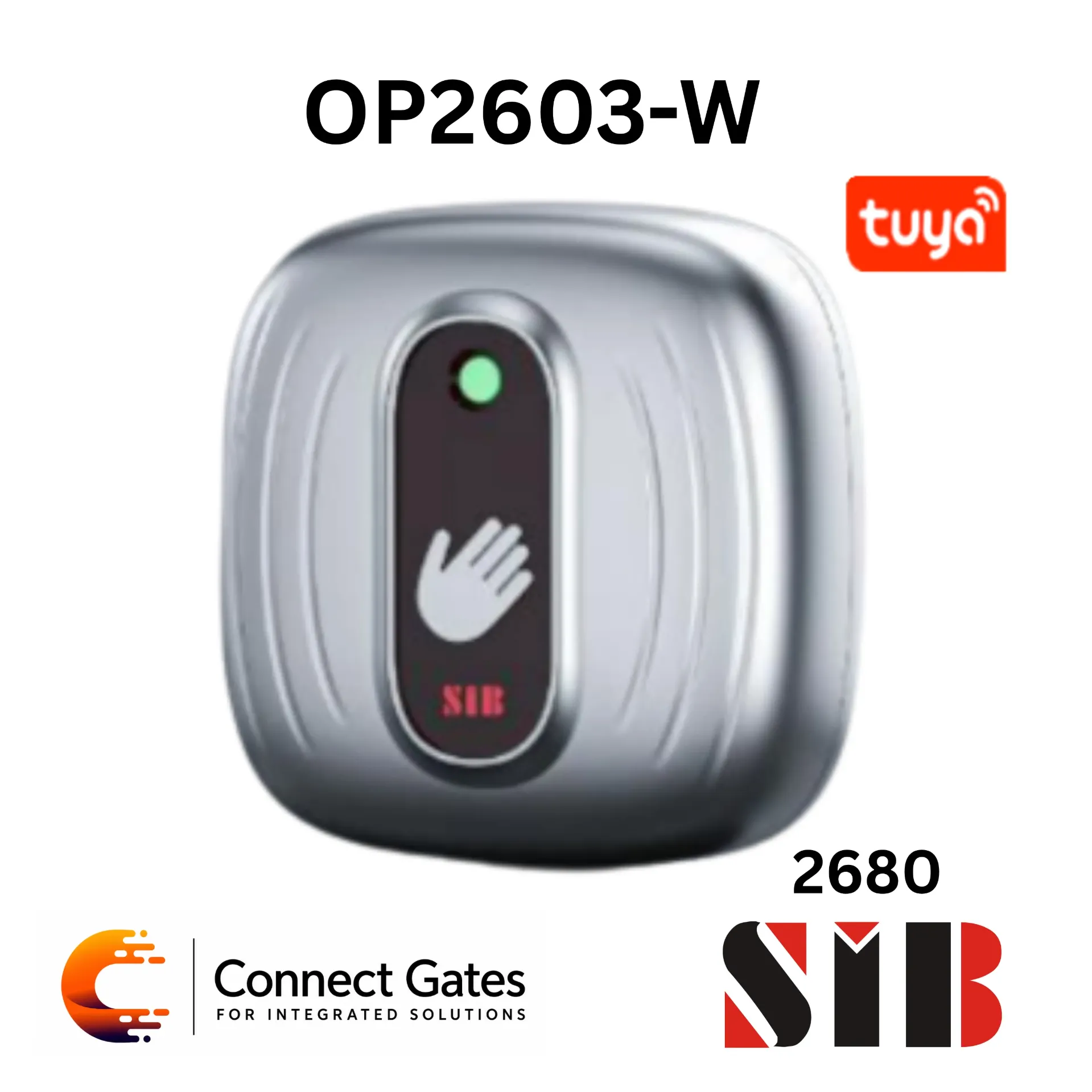 [OP2603-W] SIB OP2603-W – IP68 No Touch Exit Button with Tuya WiFi & Smart Life App Support
