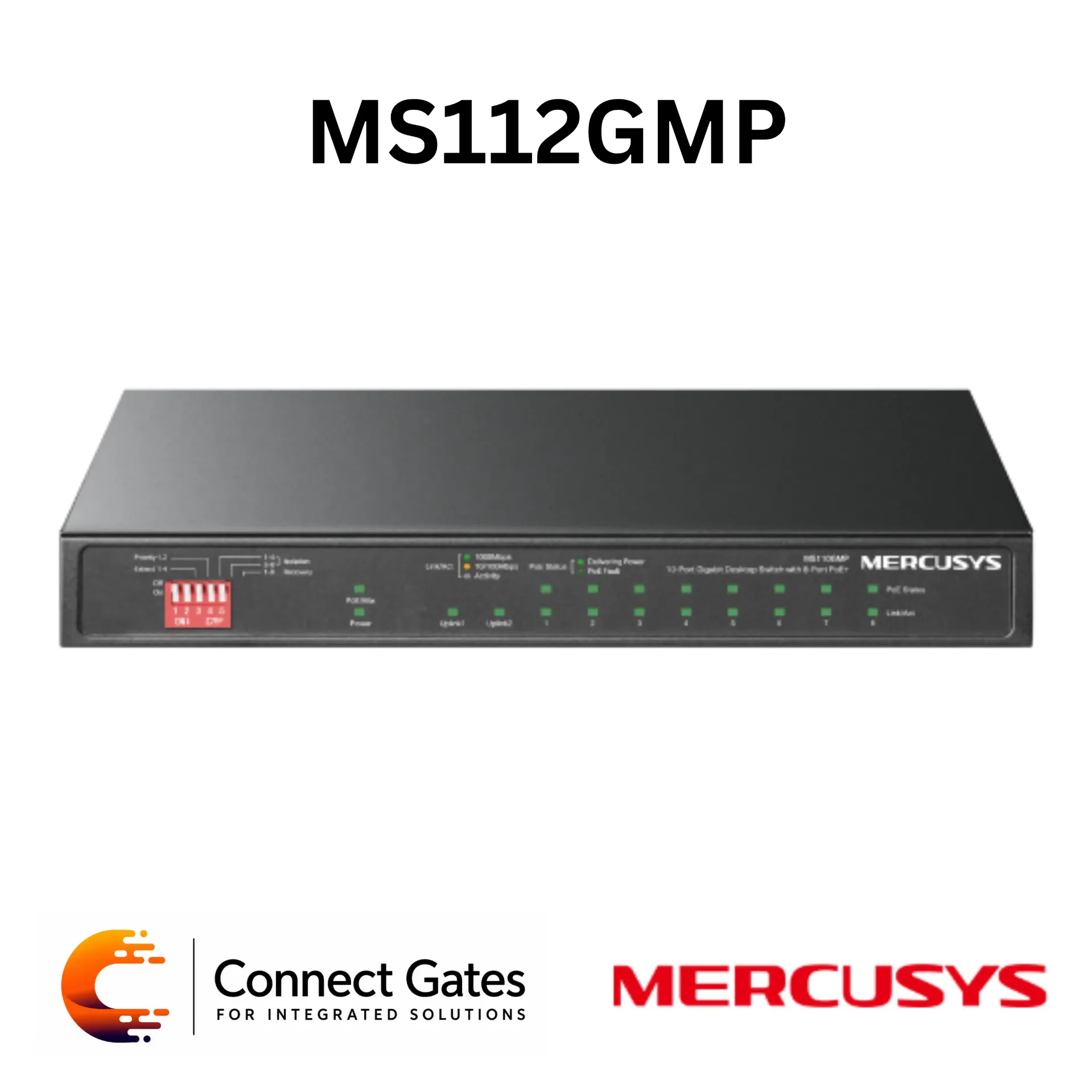 [MS112GMP] Mercusys MS112GMP – 12-Port Gigabit Desktop PoE+ Switch with 8 PoE+ Ports, 2 Gigabit Non-PoE Ports, 2 Gigabit SFP Slots & 110W PoE Power
