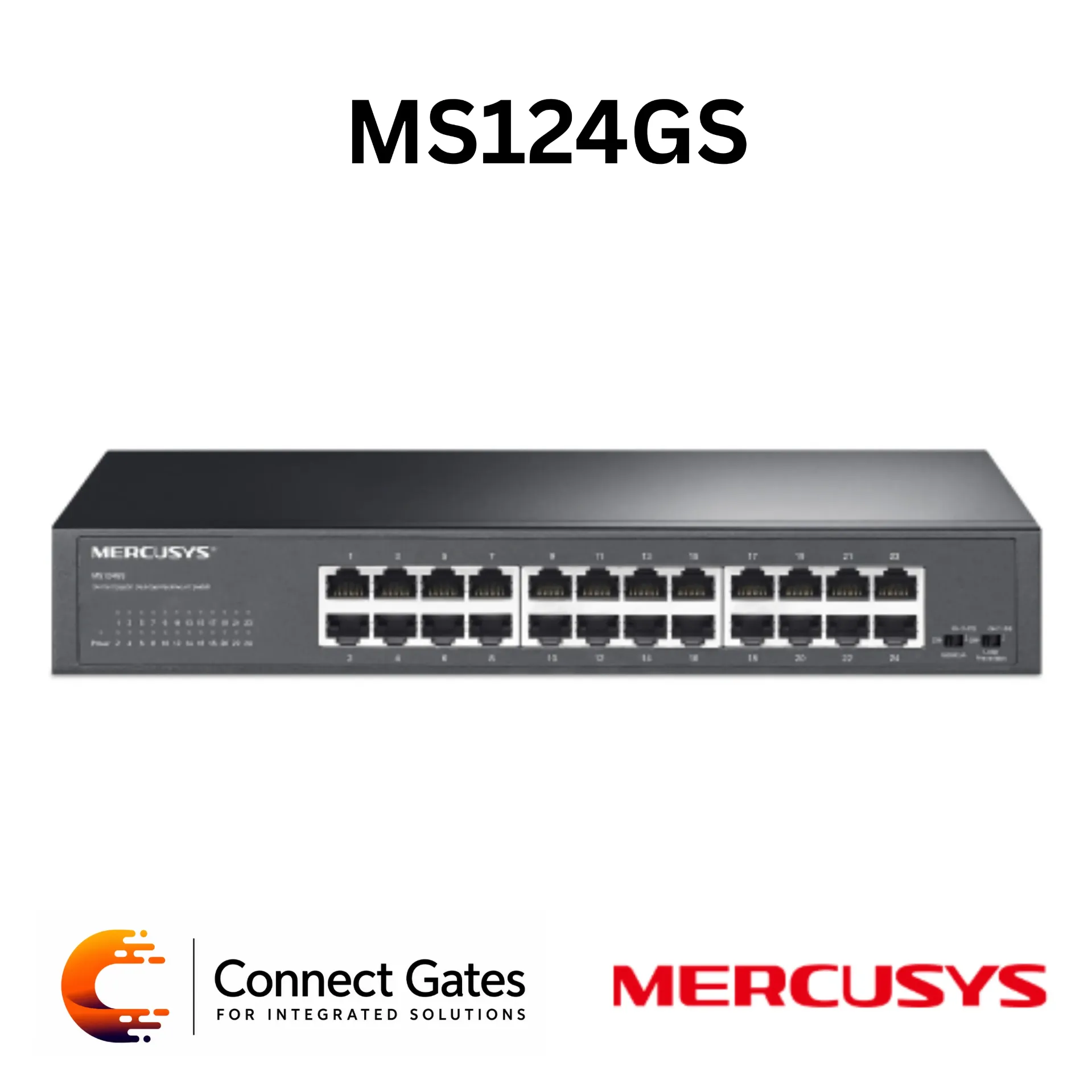 [MS124GS] Mercusys MS124GS – 24-Port Gigabit Desktop/Rackmount Switch with 24 RJ45 Ports, Isolation Mode, Loop Prevention & Plug and Play Operation
