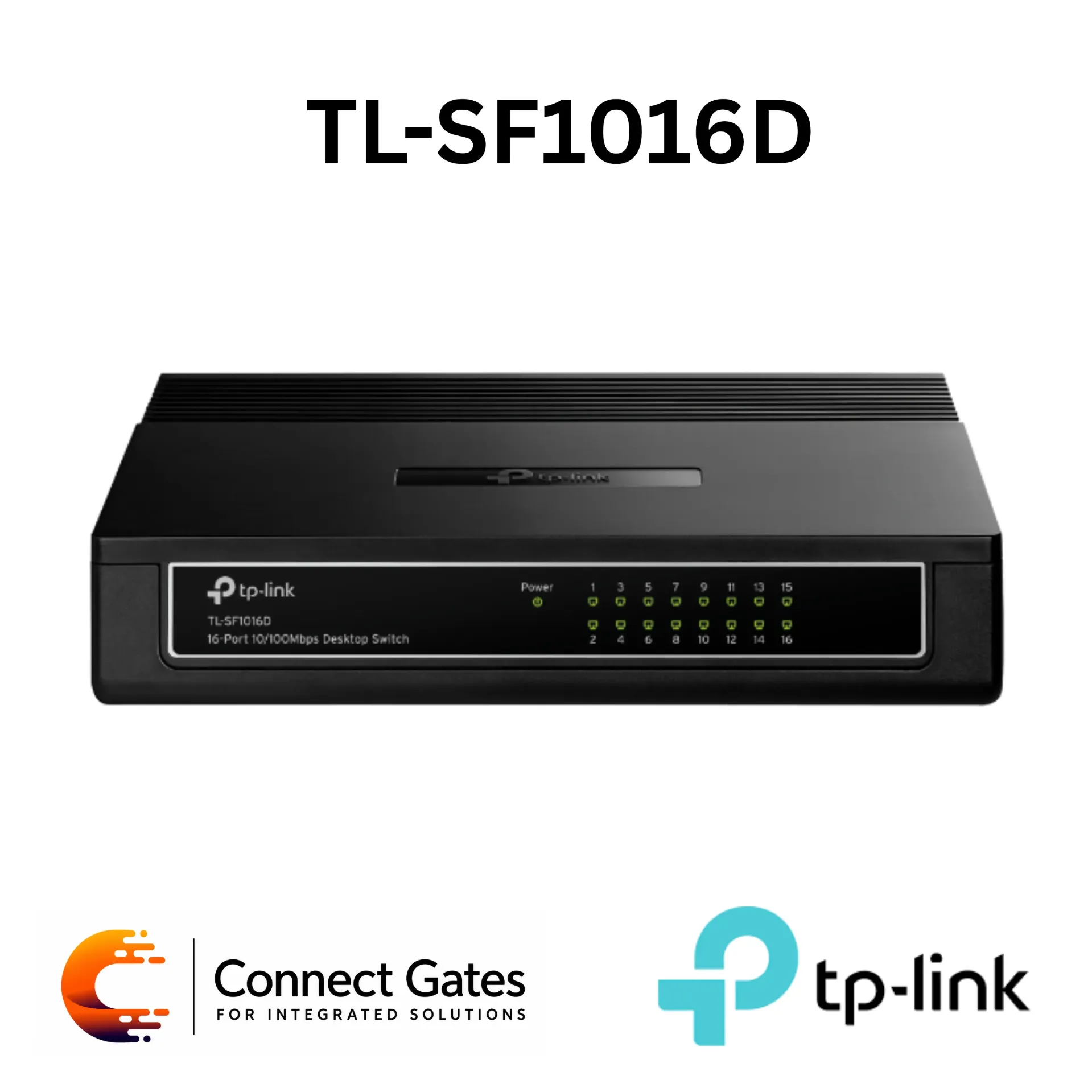 [TL-SF1016D] TP-Link TL-SF1016D – 16-Port 10/100Mbps Desktop Switch with 16 RJ45 Ports & Desktop Plastic Case