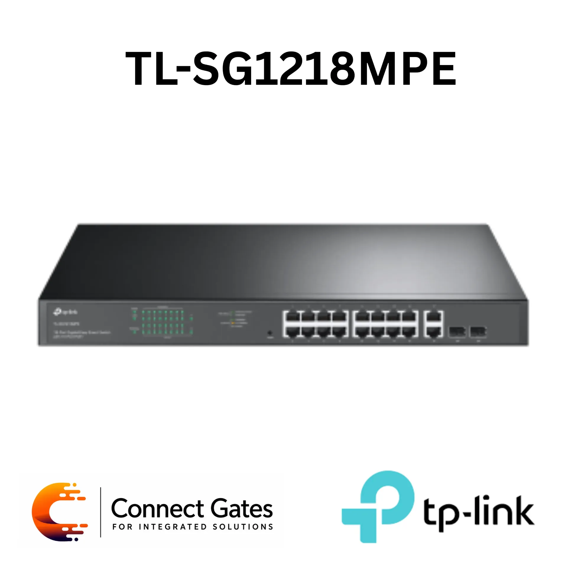 [TL-SG1218MPE] TP-Link TL-SG1218MPE – 18-Port Gigabit Easy Smart Switch with 16-Port PoE+, 2 Gigabit Ports, 2 Combo SFP Slots, 250W PoE Budget & VLAN/QoS Management
