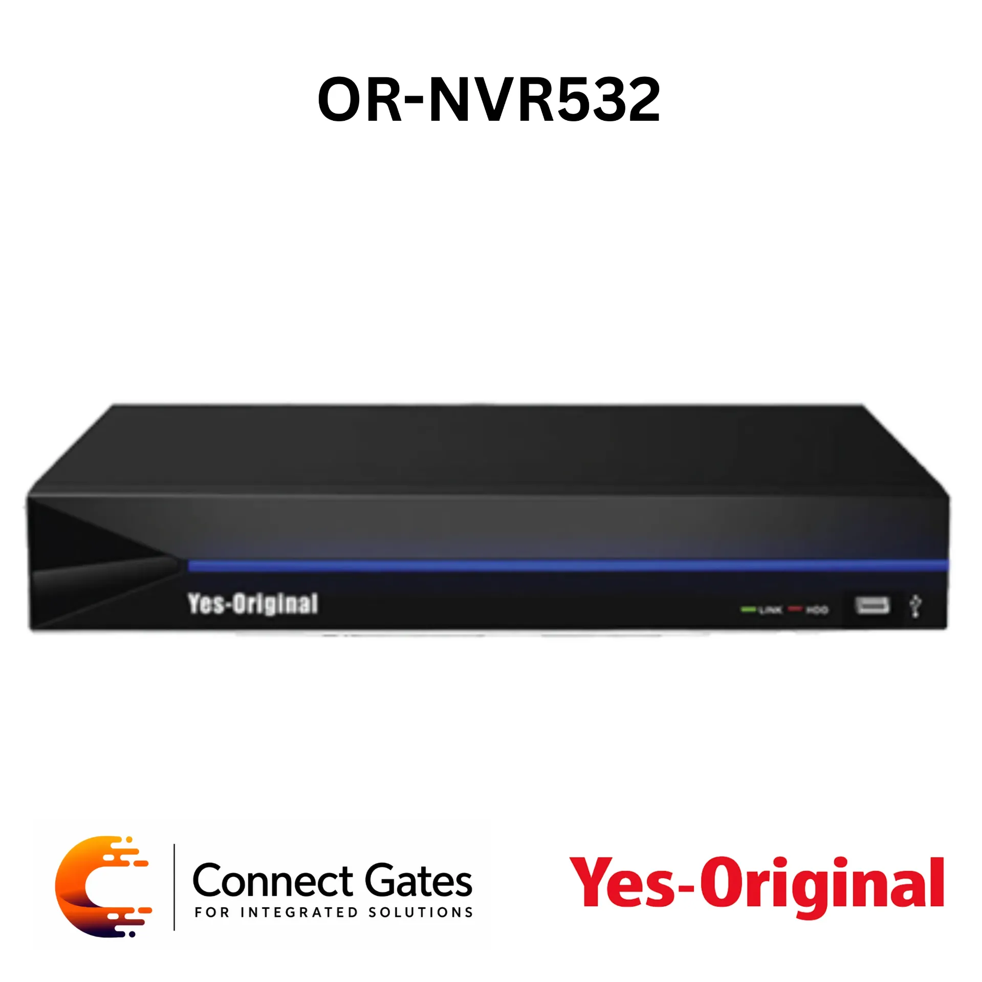 [OR-NVR532] Yes Original OR-NVR532 – 32-Channel Network Video Recorder, 4 HDD, HDMI/VGA, Up to 5MP Recording, ONVIF & RTSP Support