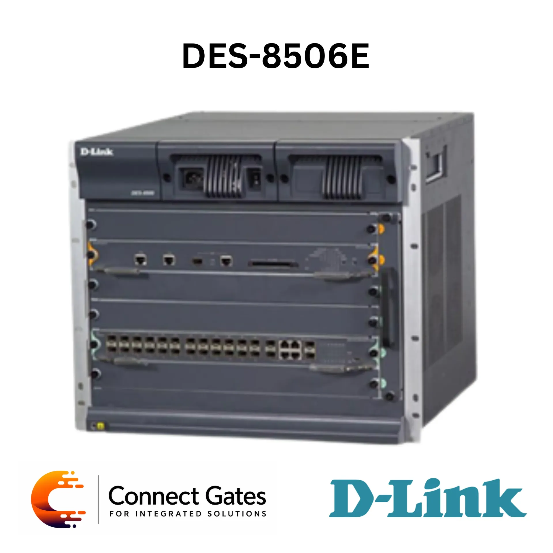 [DES-8506E] D-Link DES-8506E Series – Carrier-Level Modular Chassis Core Routing Switch with IPv6, MPLS, VSS, Redundant Power & Hot-Swappable Modules