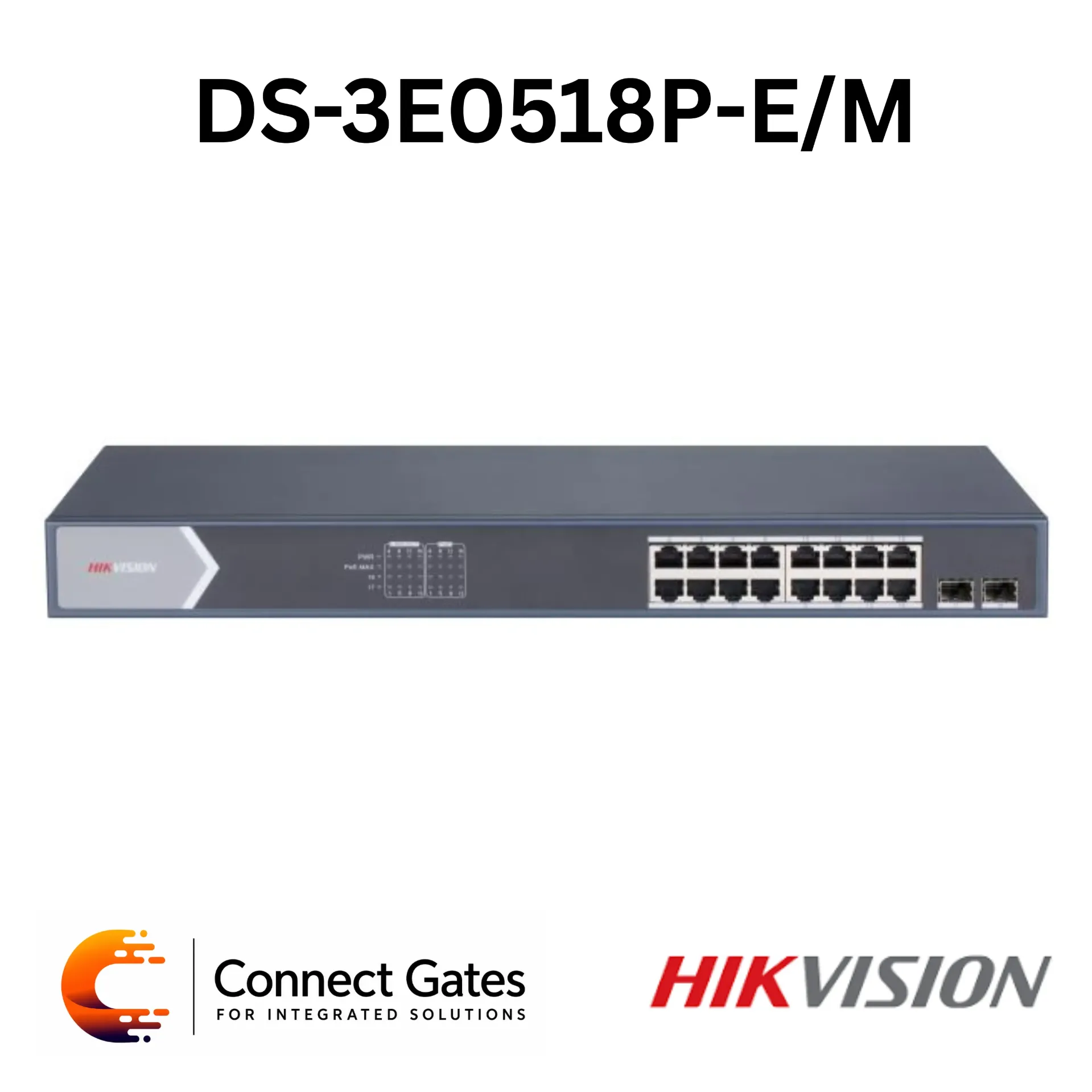 [DS-3E0518P-E/M] Hikvision DS-3E0518P-E/M – 16-Port Gigabit Unmanaged PoE Switch with 16 Gigabit PoE Ports, 2 Gigabit SFP Fiber Ports, 125W PoE Budget, Wire-Speed Forwarding & 6kV Surge Protection
