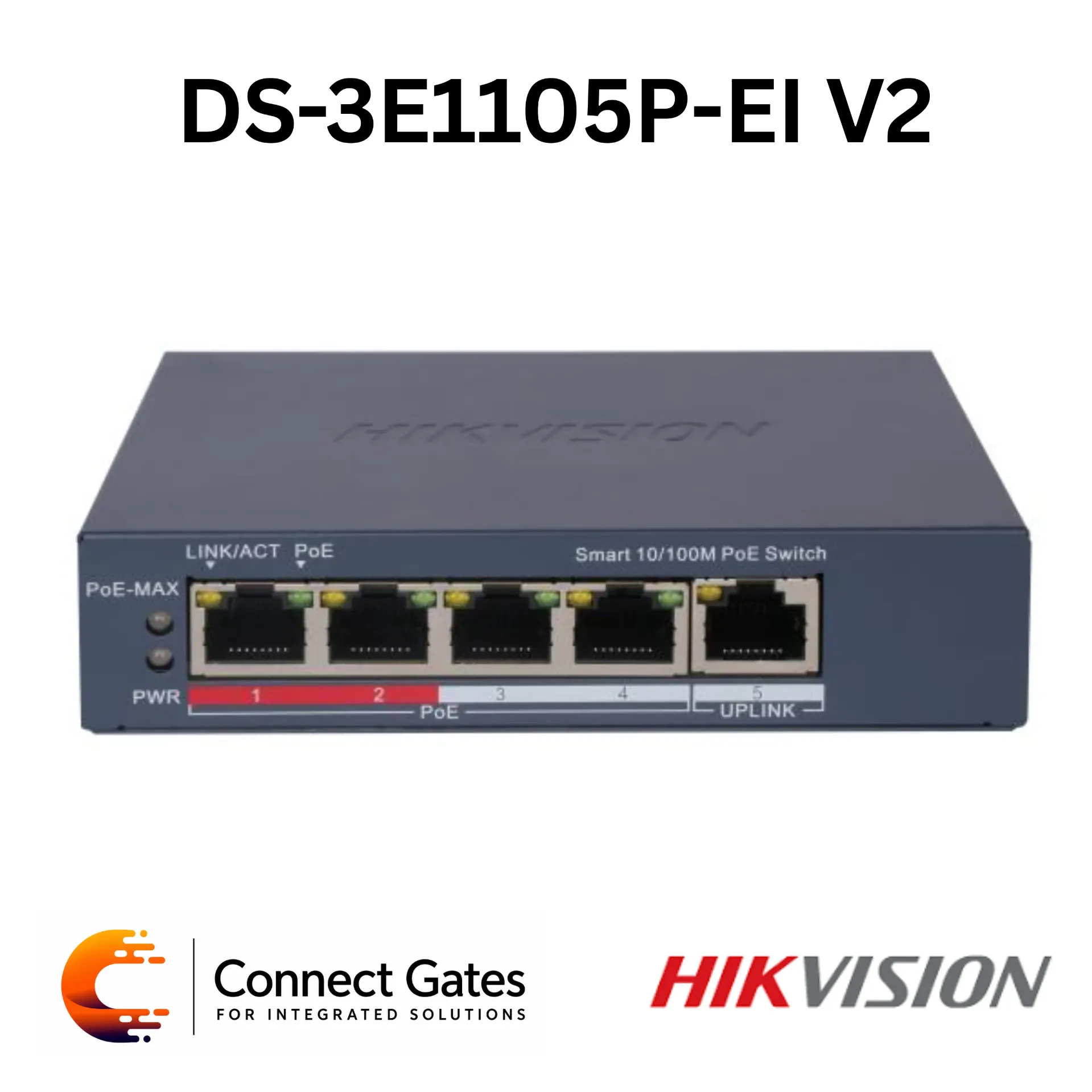 [DS-3E1105P-EI V2] Hikvision DS-3E1105P-EI V2 – 4-Port Fast Ethernet Smart PoE Switch with 4 PoE Ports, 1 RJ45 Uplink Port, 60W PoE Budget, VLAN, PoE Watchdog, STP/RSTP & 300m Long Range PoE