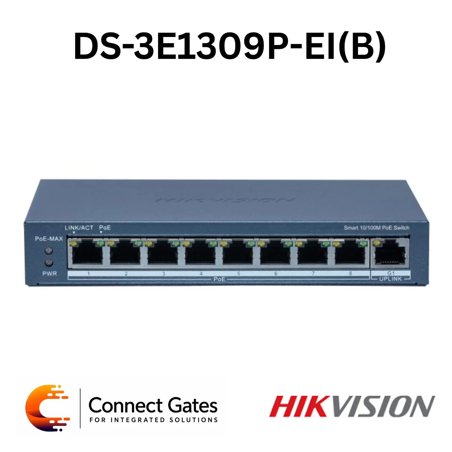 [DS-3E1309P-EI(B)] Hikvision DS-3E1309P-EI(B) – 8-Port Fast Ethernet Smart PoE Switch with 8 PoE Ports, 1 Gigabit RJ45 Uplink Port, 110W PoE Budget, VLAN, PoE Watchdog, STP/RSTP & 300m Long Range PoE