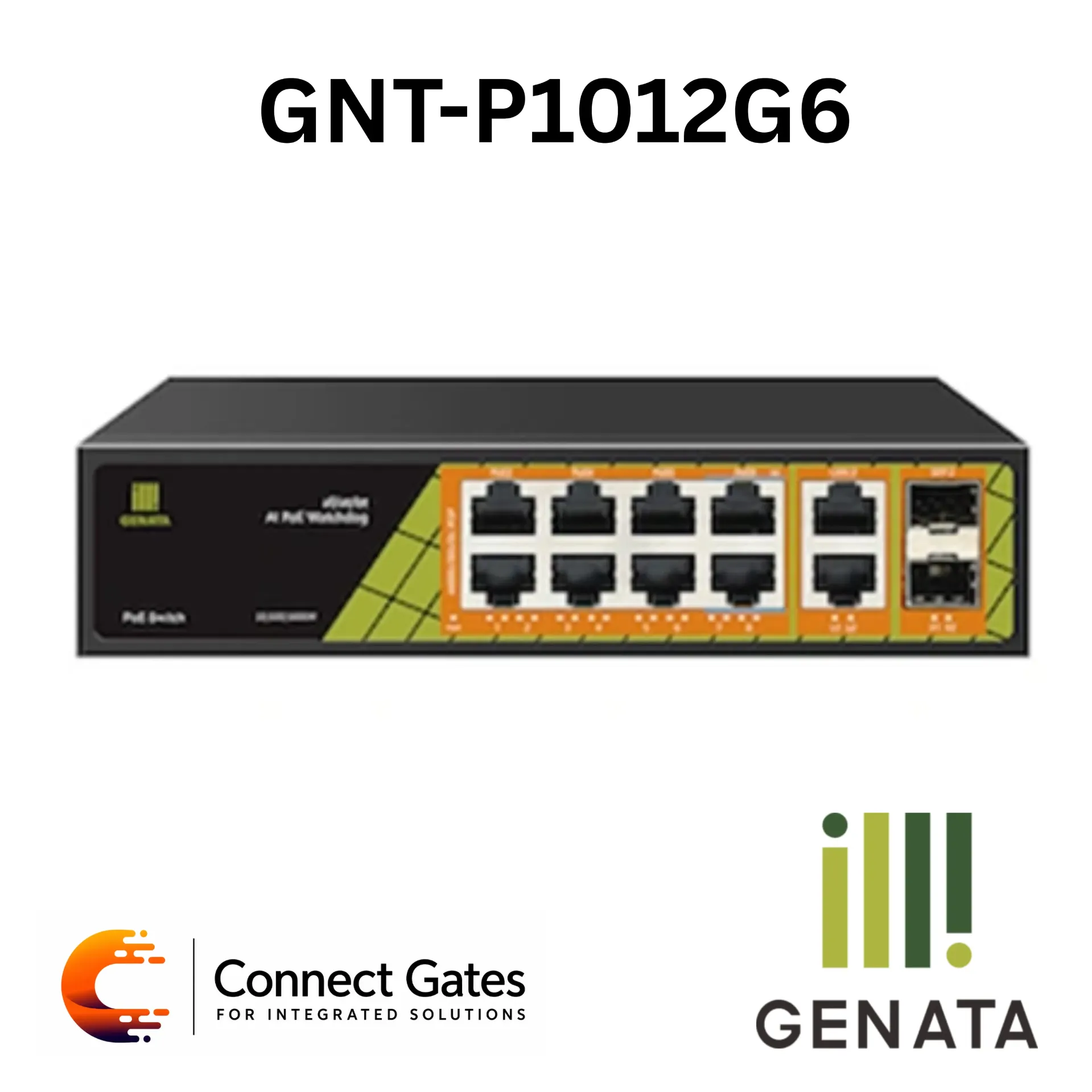 GENATA GNT-P1012G6 – 8-Port Gigabit AI PoE Switch with 2 Gigabit Uplink Ports, 2 Gigabit SFP Ports, 120W PoE Budget, AI Watchdog, 60W bt PoE & 6KV Lightning Protection