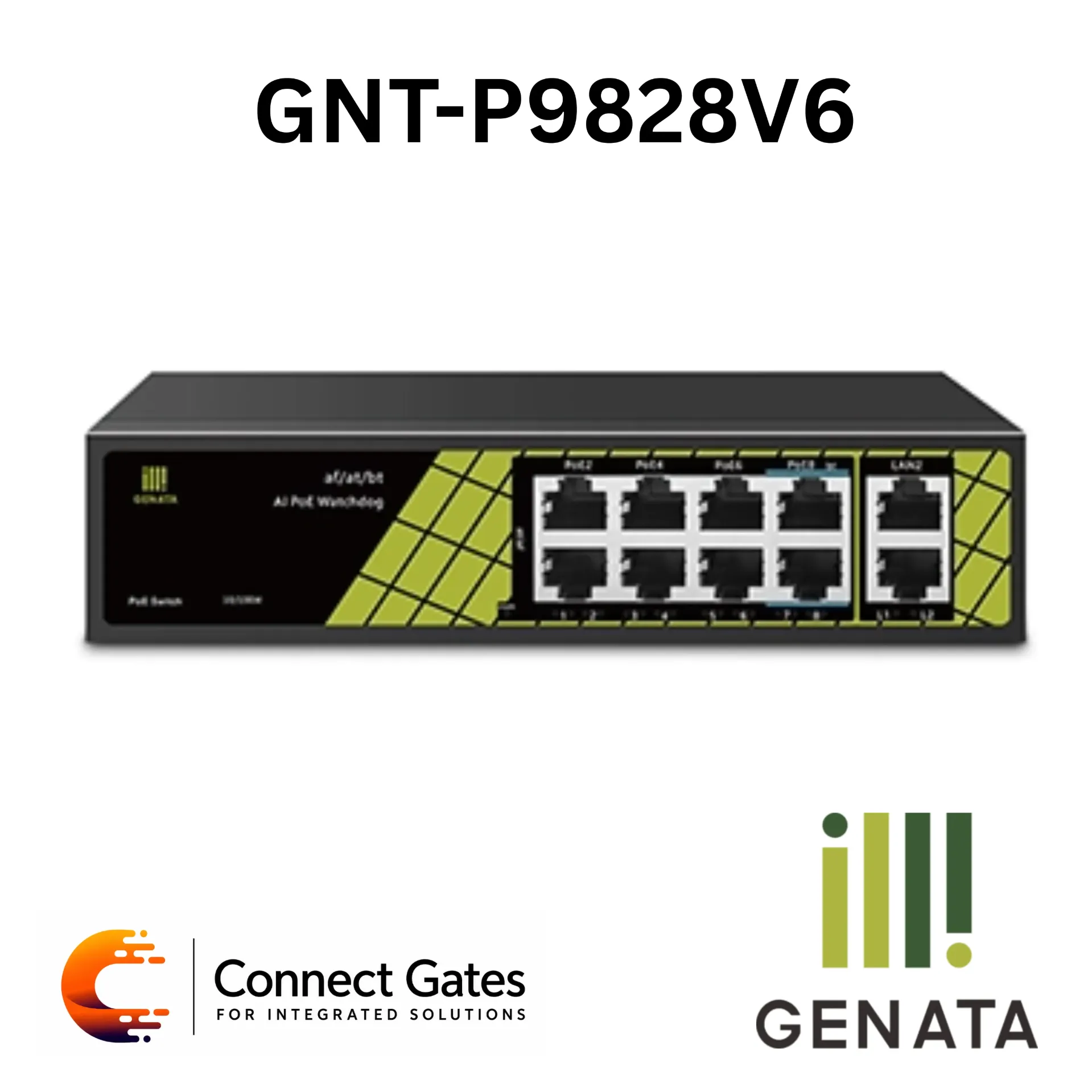 [GNT-P9828V6] GENATA GNT-P9828V6 – 8-Port AI PoE Switch with 2 Fast Ethernet Uplink Ports, 120W PoE Budget, AI Watchdog, 60W bt PoE & 6KV Lightning Protection