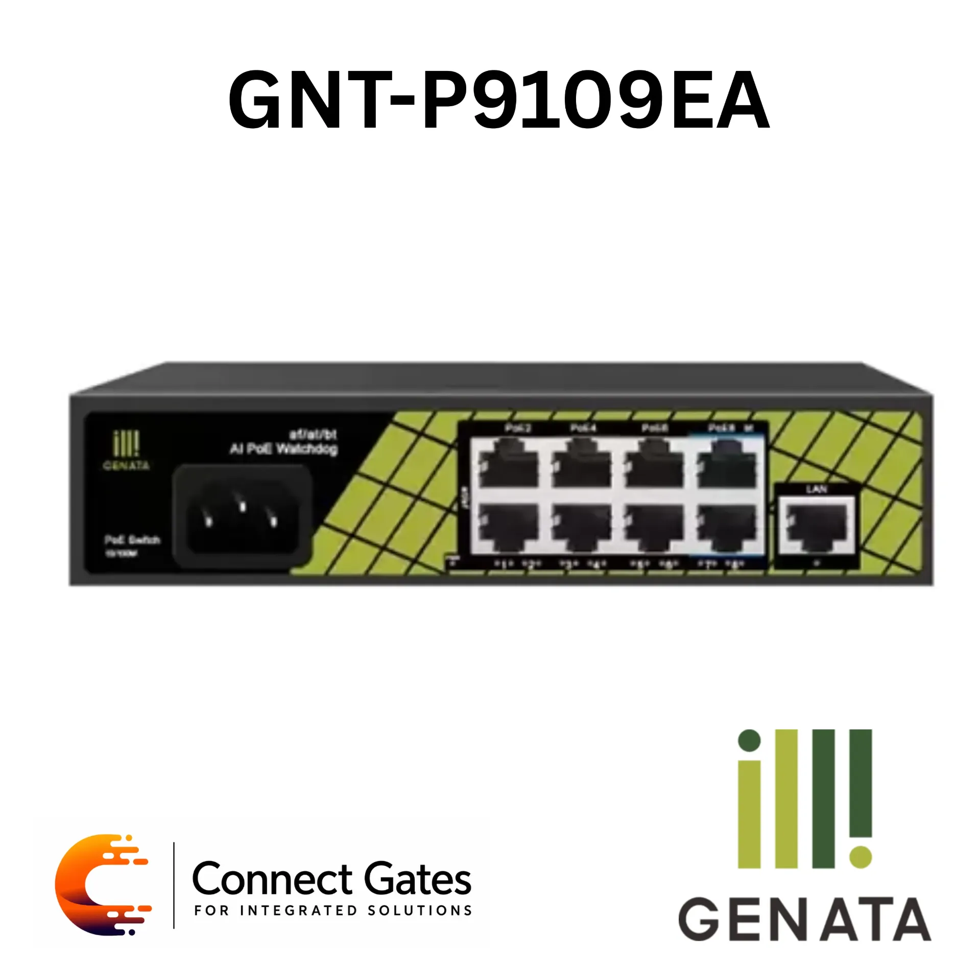 [GNT-P9109EA] GENATA GNT-P9109EA – 8-Port AI PoE Switch with 1 Fast Ethernet Uplink Port, 120W PoE Budget, AI Watchdog, 60W bt PoE & 250m Transmission