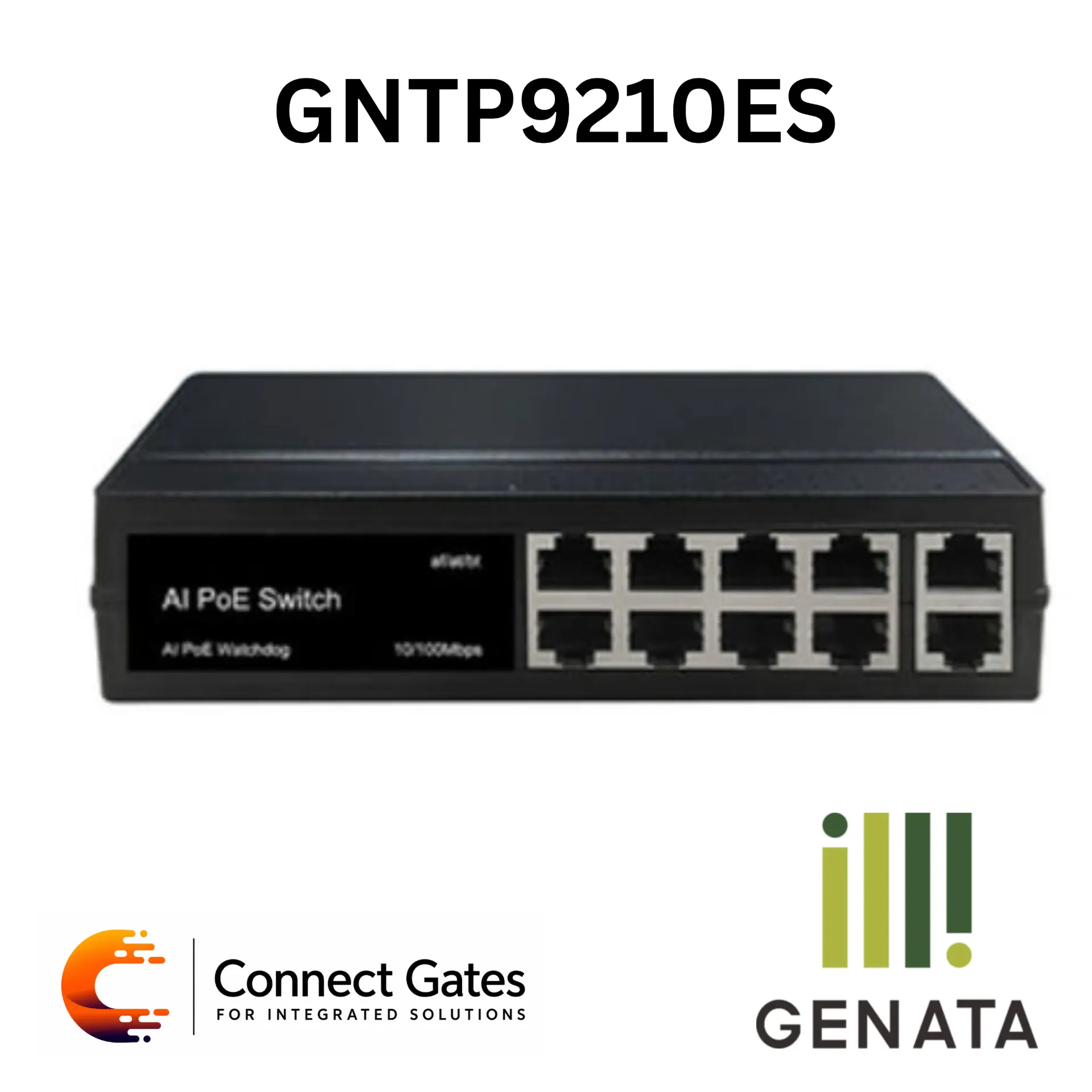 GENATA GNT-P9210ES – 8-Port AI PoE Switch with 2 Fast Ethernet Uplink Ports, 120W PoE Budget, PoE Watchdog, 60W bt PoE, 250m Transmission on Ports 1–2 & 6KV Lightning Protection