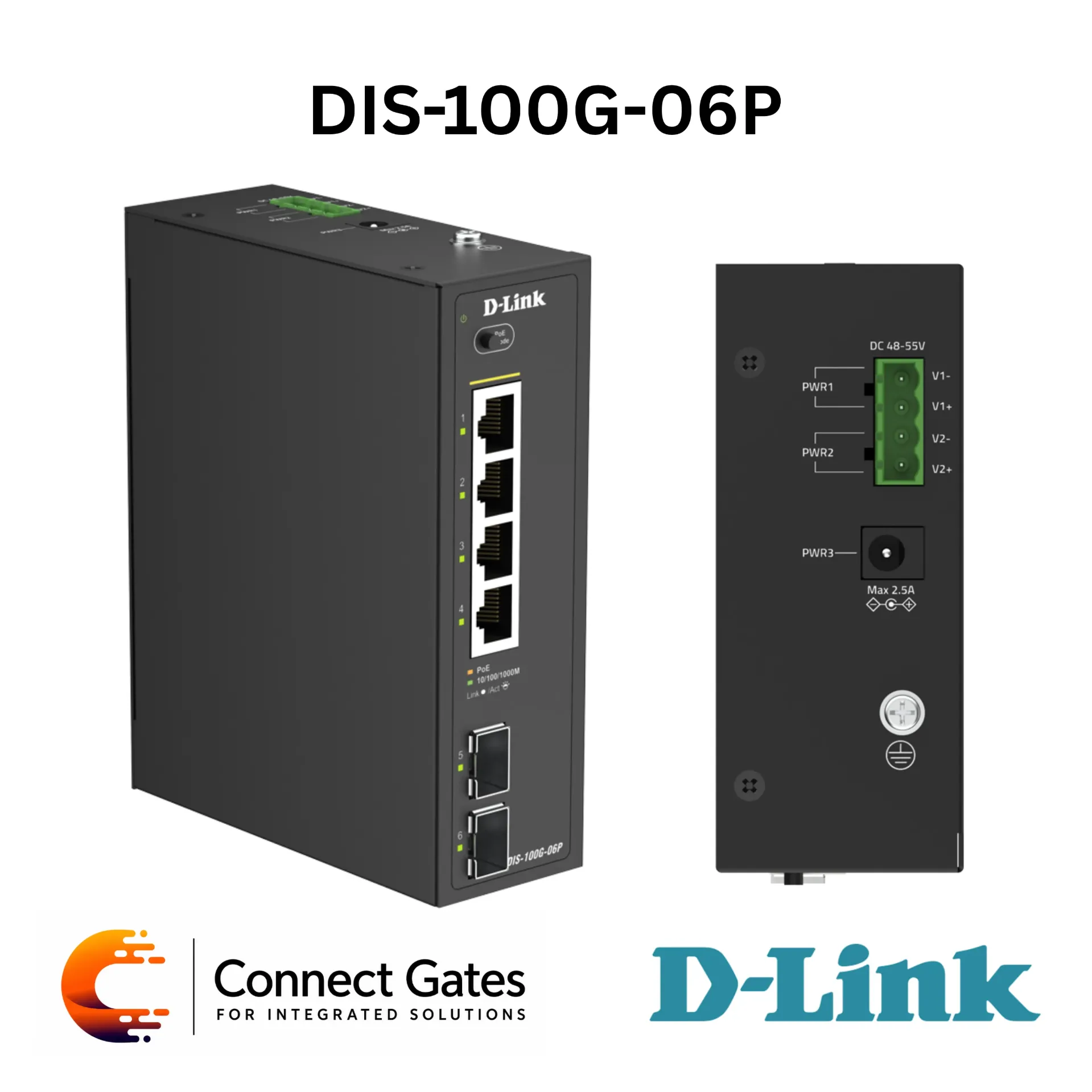 [DIS-100G-06P] D-Link DIS-100G-06P – 6-Port Gigabit Industrial Unmanaged PoE+ Switch with 4 PoE+ Ports, 2 SFP Ports, 120W PoE Budget & DIN Rail Mounting