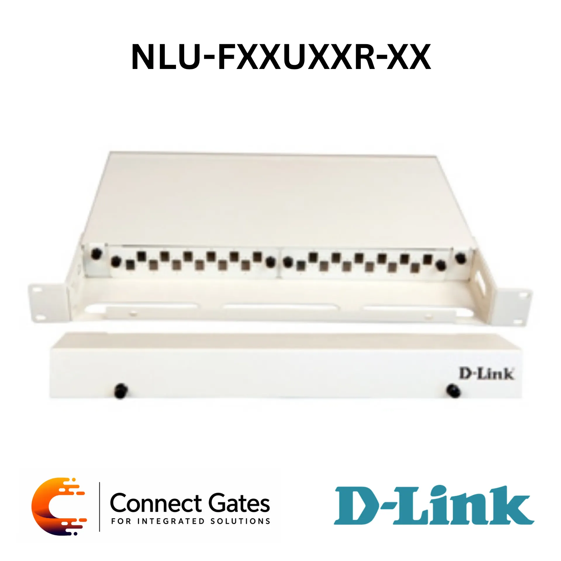 D-Link NLU-FXXUXXR-XX – Fixed Fiber Patch Panel with 19” Rack Mount, 1U Design, Loaded/Unloaded Options & LC/SC/ST/FC Termination Support