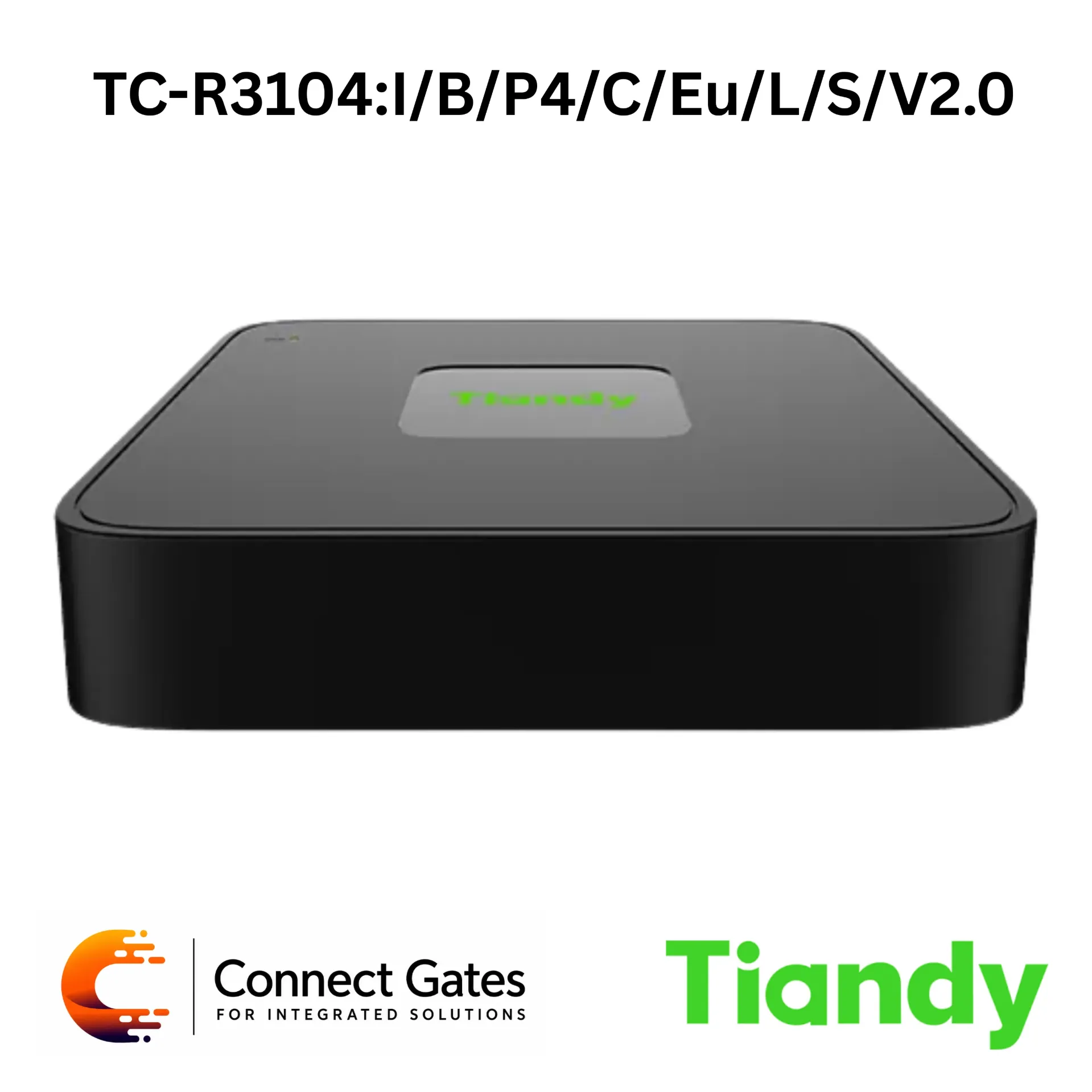 [TC-R3104:I/B/P4/C/Eu/L/S/V2.0] Tiandy TC-R3104/B/P4/C/Eu/L/S/V2.0 – NVR 4ch PoE 6MP 1HDD, 6TB