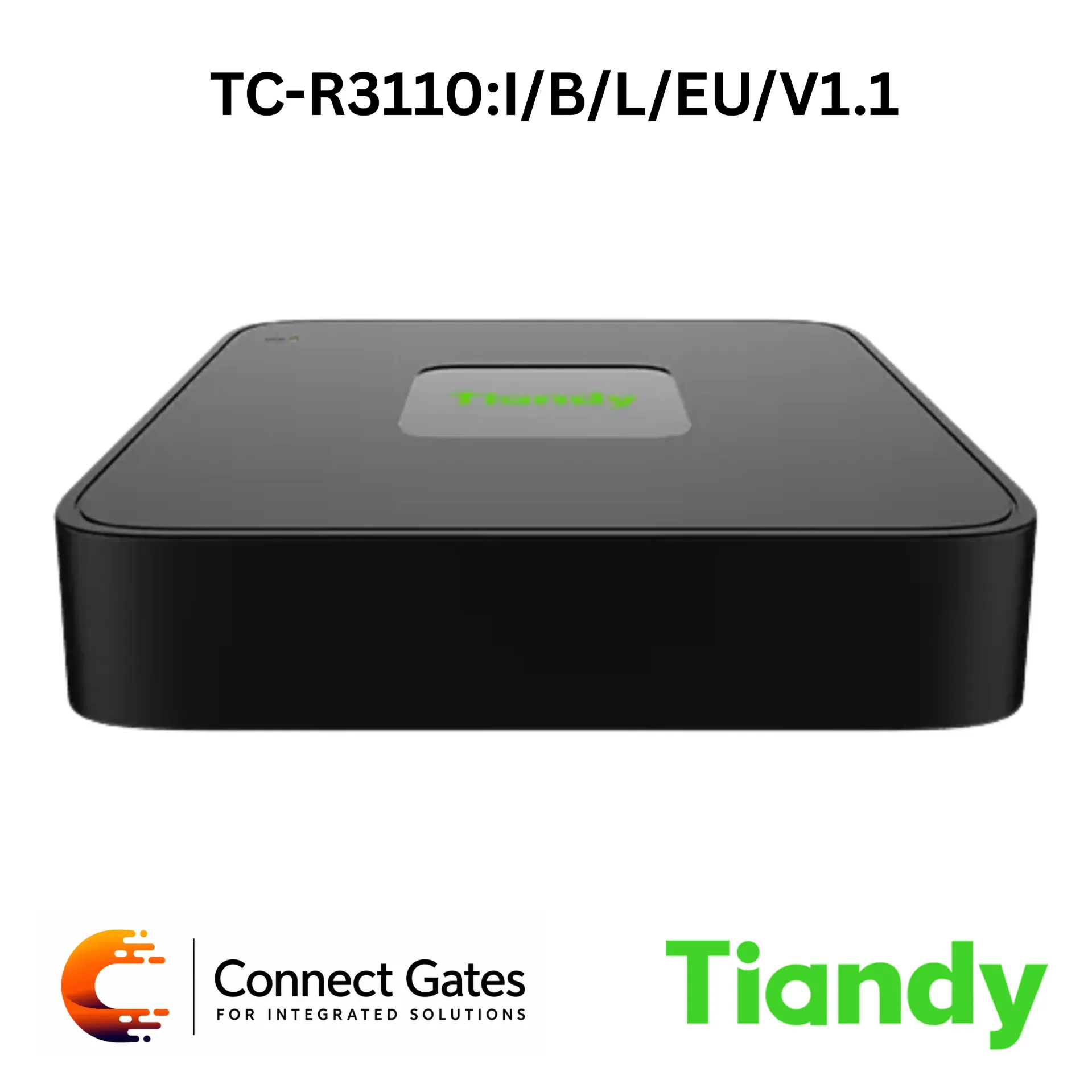 [TC-R3110:I/B/L/EU/V1.1] Tiandy TC-R3110/B/L/EU/V1.1 – 10CH Up to 6MP 1HDD 8TB TC-R3110