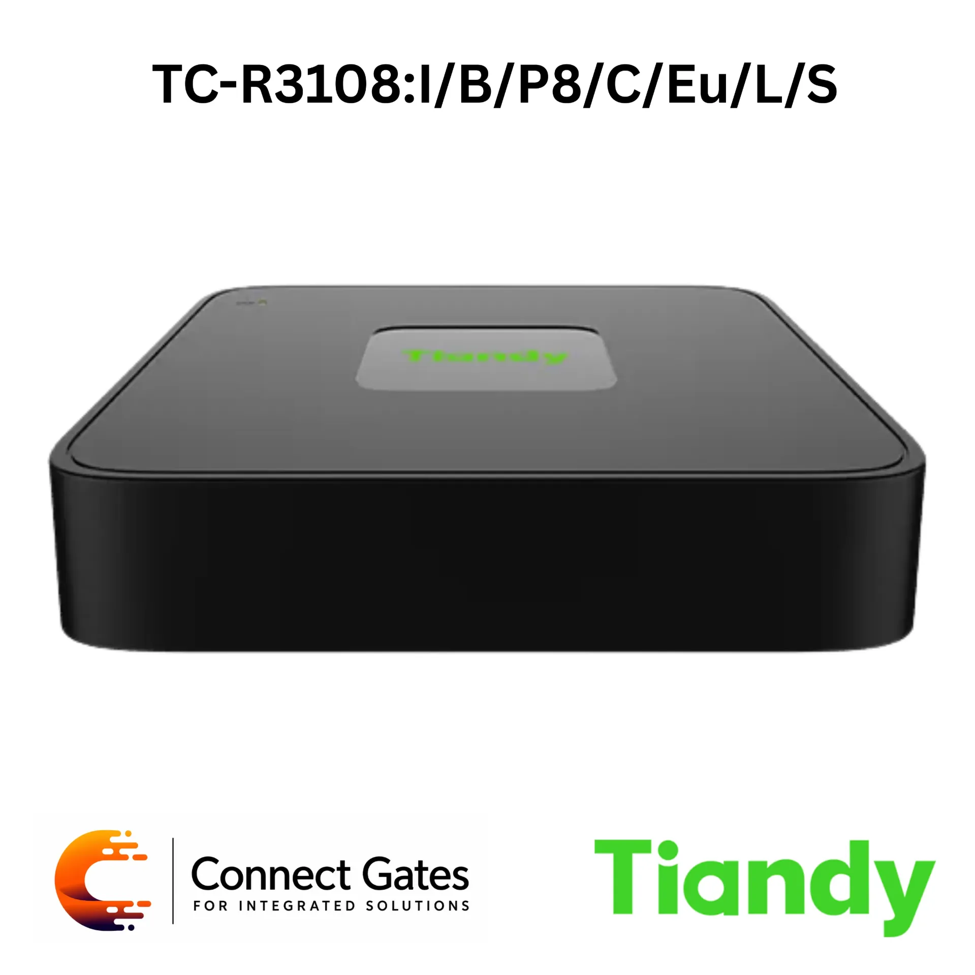 [TC-R3108:I/B/P8/C/Eu/L/S] Tiandy TC-R3108/B/P8/C/Eu/L/S – NVR 8ch PoE 6MP 1HDD, 6TB