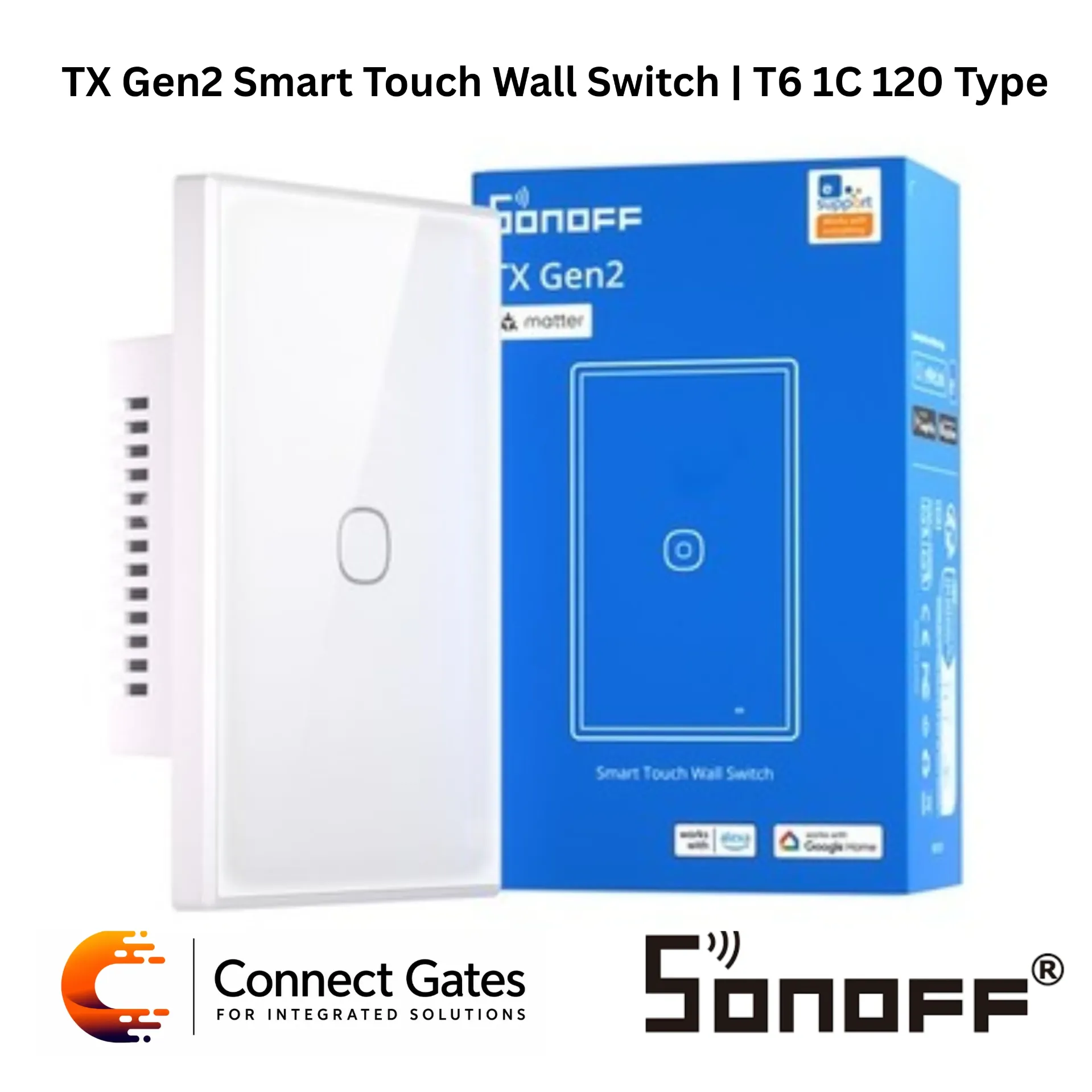 [T6 1C 120] SONOFF TX Gen2 T6 1C 120 Type Smart Touch Wall Switch – 1-Gang Wi-Fi Matter Switch, eWeLink App, Apple Home, Google Home & Alexa Compatible