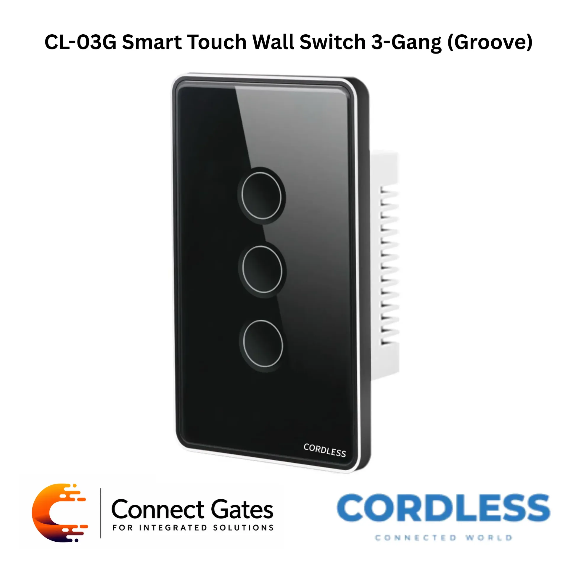 [CL-03G] Cordless CL-03G Smart Touch Wall Switch 3-Gang – App Control, Smart Timer & Touch Lighting Control.