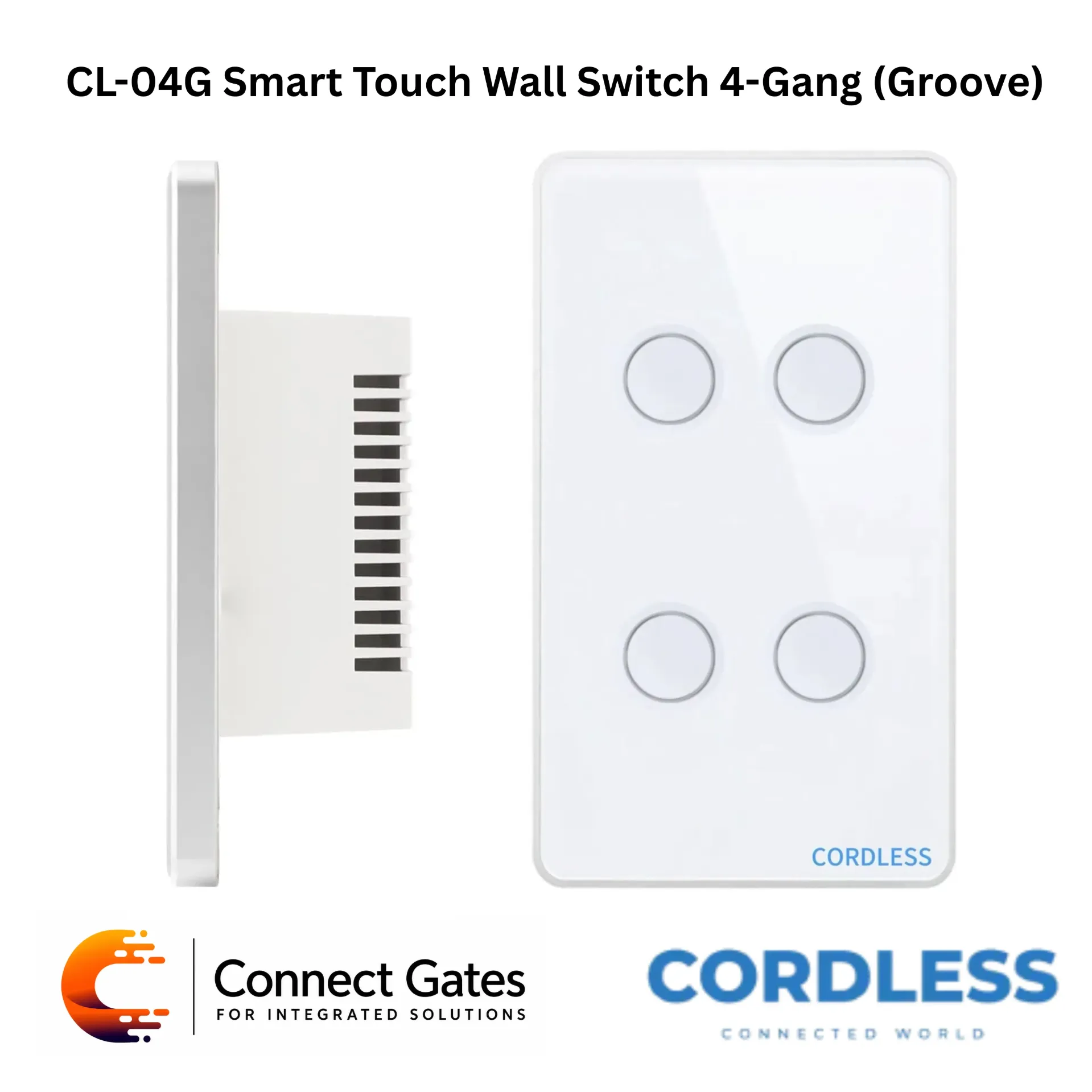 Cordless CL-04G Smart Touch Wall Switch 4-Gang Groove – App Control, Smart Timer & Touch Lighting Control.